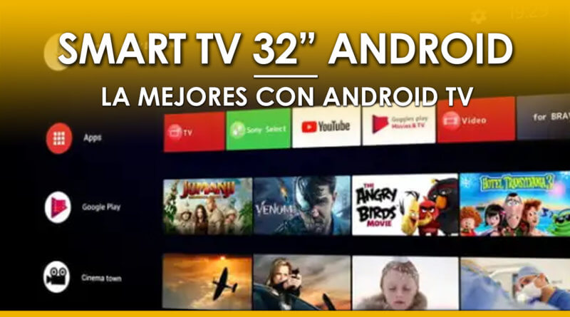 SmartTV de 32″ con AndroidTV