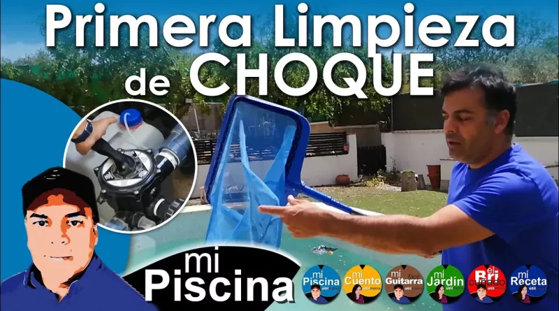 Como hacer una limpieza de Choque para mantener tu Piscina en buen estado