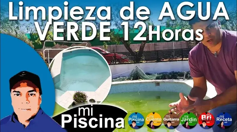 Como Limpiar una Piscina Verde en 12 Horas