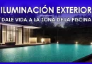 Iluminación Exterior: ¡Dale Vida a la Zona de la Piscina! 😎🌟